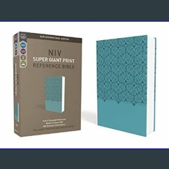 Read^^ 💖 NIV, Super Giant Print Reference Bible, Leathersoft, Teal, Red Letter, Comfort Print