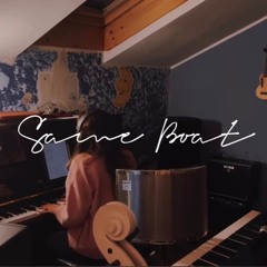 same boat (Lizzy McAlpine's cover)