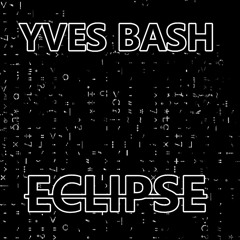 Yves Bash - Eclipse