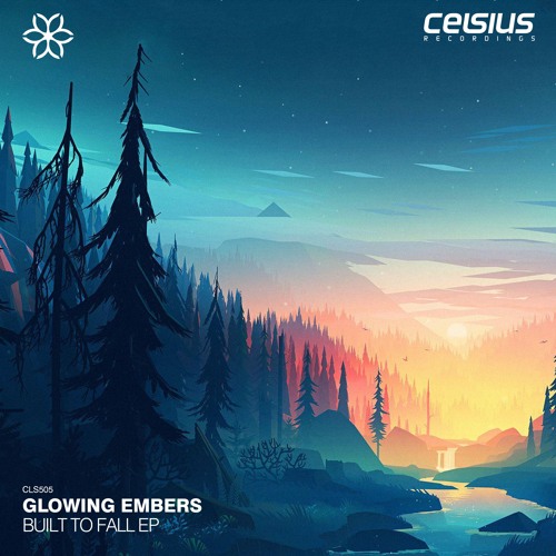 Glowing Embers - Built To Fall