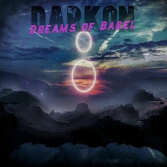Darkon - Dreams Of Babel