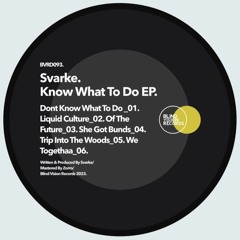 Premiere : Svarke - Don't Know What To Do