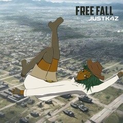 JUSTK4Z - FREE FALL 🏇🏇