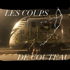 les coups de couteau