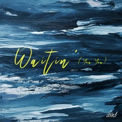 Waitin' (Yea Yea) [Prod. CERTIBEATS] REMASTERED