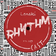 RhythmCast 159 - Lenski