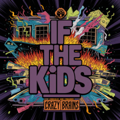 If The Kids