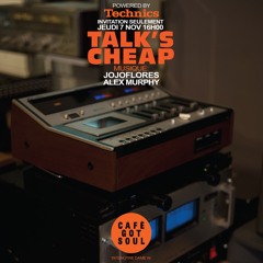 Cafe Gotsoul Sessions: Talk's Cheap