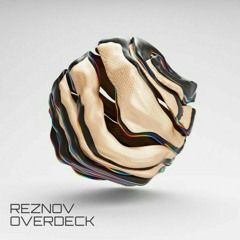 Reznov - Overdeck (Set Mix)