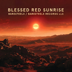 BLESSED RED SUNRISE