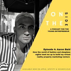 Episode Four: Aaron Baid