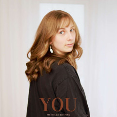 You - Mathilda Bohman