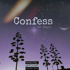 Confess [prod.PROXYSM].