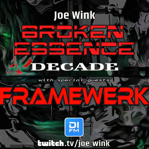 Broken Essence 133 'Decade' Joe Wink