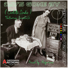 Days Gone By (Cielito Lindo) [Nefarious Remix] Feat. LincolnG