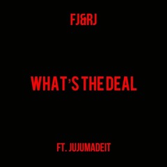 What's the Deal(FJ&RJ)