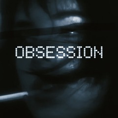 Obsession