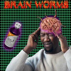 Brain Worms Type Beat