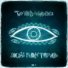 The Void Wanderer - Sounds From The Void Vol. 1 (Preview)