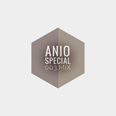 Anio Special 003 mix (Back To 2nd Floor Club)