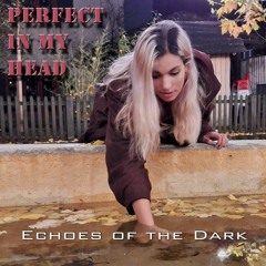 Perfect in my Head
