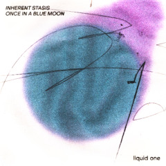 Inherent Stasis – As Endless As Laundry [LQD028]