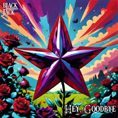 Hey Goodbye