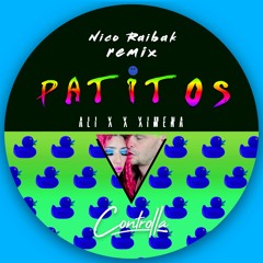Premiere - Ali X x Ximena - Patitos(Nico Raibak Re-work)[Controlla]