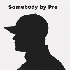 Somebody