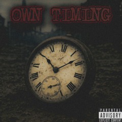 OWN TIMING (prod. DJ Acarthus)
