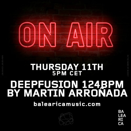 Martin Arroñada - Balearica Music DeepFusion 124BPM 11.08.2022