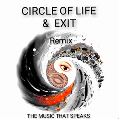 CIRCLE OF LIFE &  EXIT - REMIX REC-2025-09-18