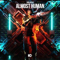 Volatec- Almost Human