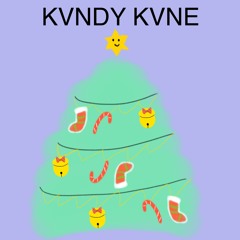Kvndy Kvne Ft. CJ