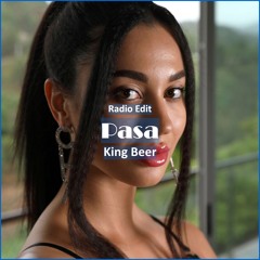 King Beer - Pasa [ Pop Dance & Reggaeton Music]