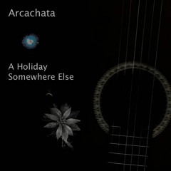 A Holiday Somewhere Else (reprise)