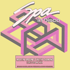 [SPA426] MARTIN BRODIN Feat KATHY DIAMOND - Love's Got Me High (DISCO FEELINGS REMIX)