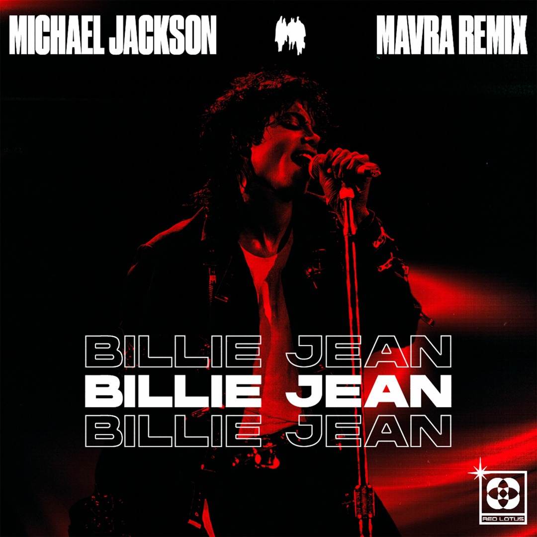 Stream FREE DL : Michael Jackson - Billie Jean (Mavra Remix) [Red