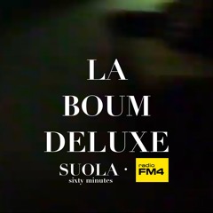 SUOLA 60min mix for RADIO FM4 LaboumDeLuxe
