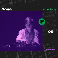 Străin Podcast #9 by Goye (Live)