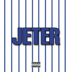 JETER (feat. Indysauce)