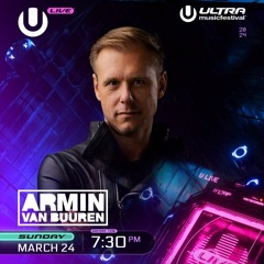 Armin Van Buuren - Live @ Ultra Music Festival 2024 (Miami) #Day3