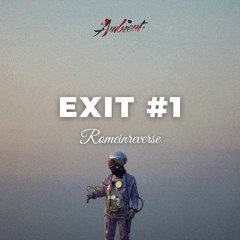 Romeinreverse - Exit #1 (Instrumental)