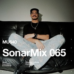 SonarMix 065: MU540