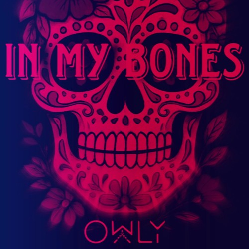 In my bones