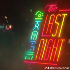 Last Night [out now]