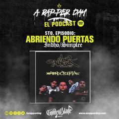 5to. Episodio: ABRIENDO PUERTAS / INDHO & SIMPLEE