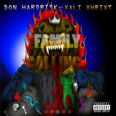 Don HardRisk x Cali Christ - Family
