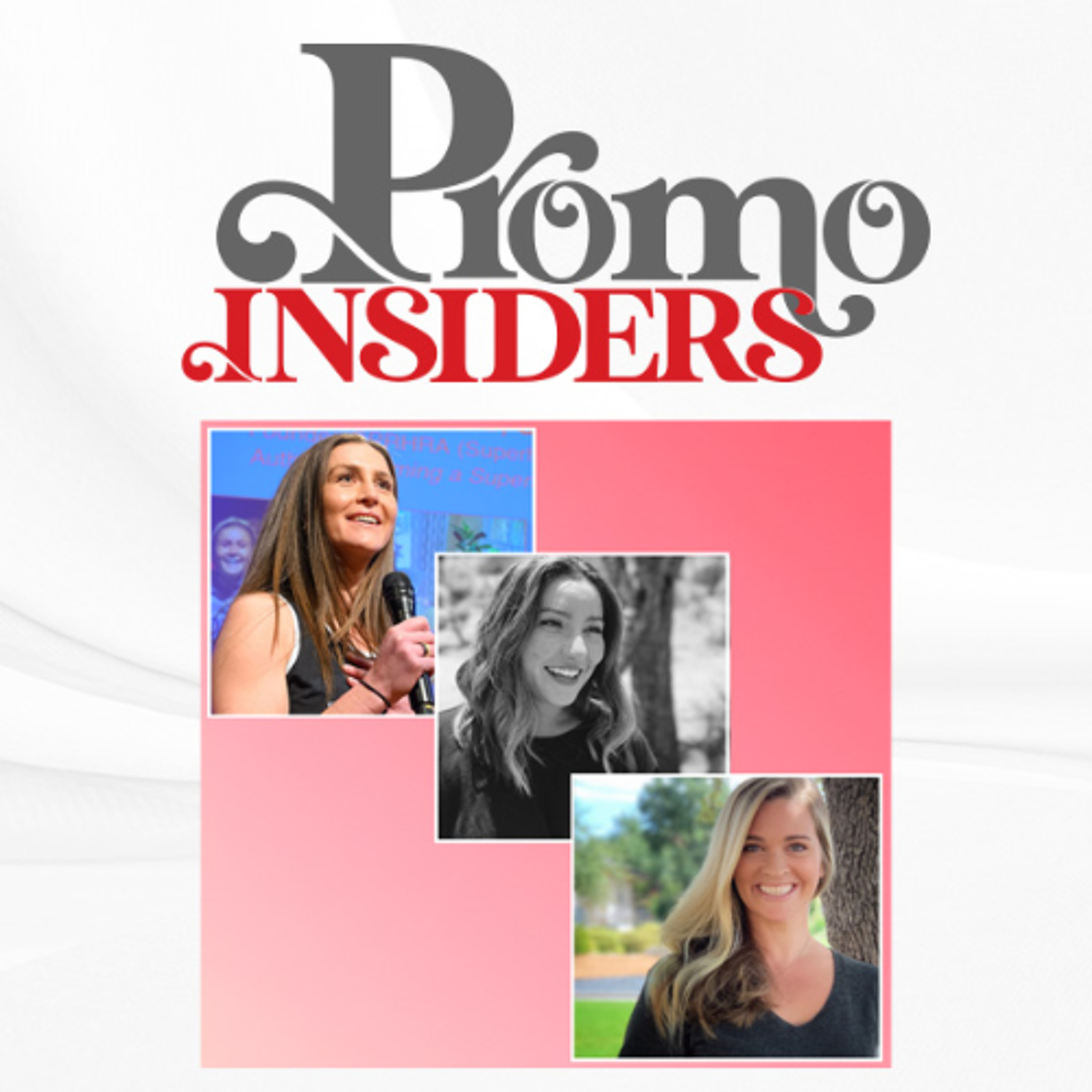 Promo Insiders: The Evolution of Women’s Apparel – And Why It’s So Important episode artwork