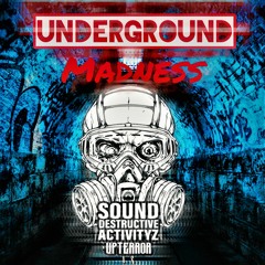 SDA - UNDERGROUND MADNESS